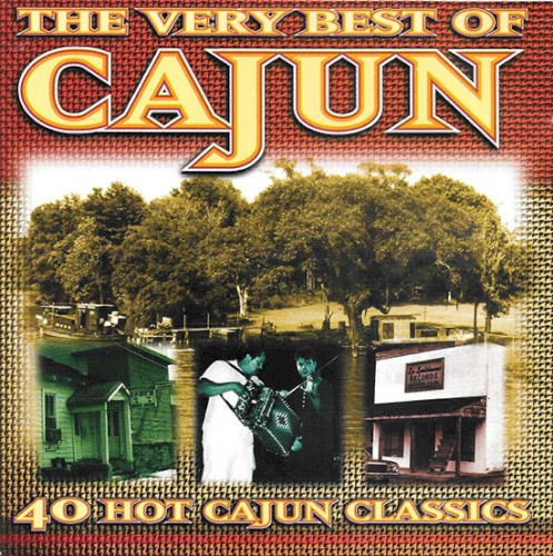 The Very Best of Cajun
