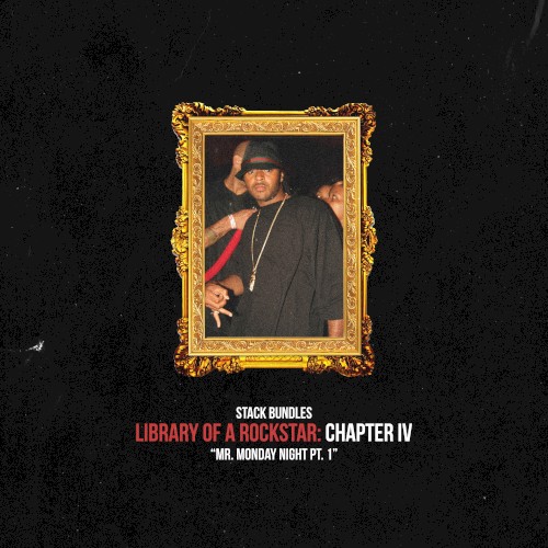 Library of a Rockstar: Chapter 4 - Mr. Monday Night, Pt. 1