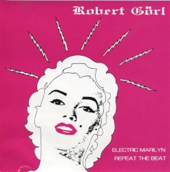 Electric Marilyn / Repeat the Beat