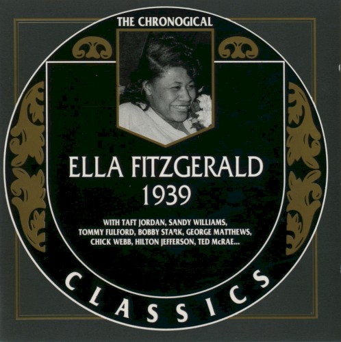 The Chronological Classics: Ella Fitzgerald 1939