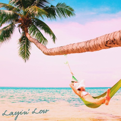 Layin’ Low