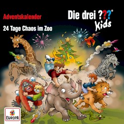 Die drei ??? Kids: 24 Tage Chaos im Zoo