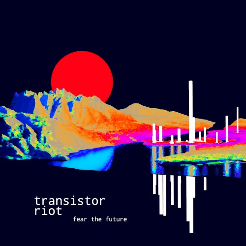 Fear The Future