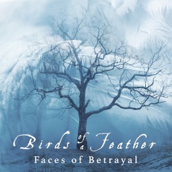 Birds of a Feather 'Faces of Betrayal'