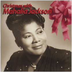 Christmas with Mahalia Jackson
