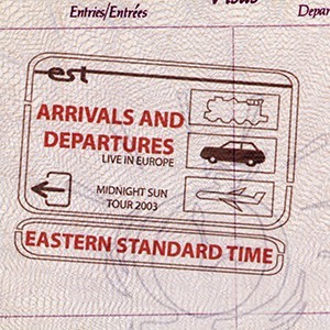 Arrivals and Departures