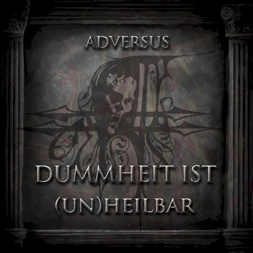 Dummheit ist (un)heilbar