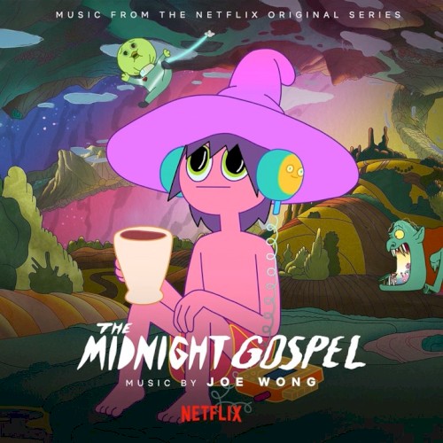 The Midnight Gospel (Music from the Netflix Original Series)