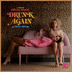 Drunk Again