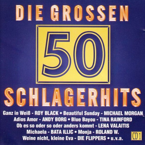 Die großen 50 Schlagerhits