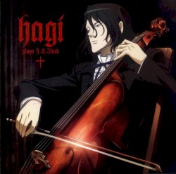 Hagi plays J.S.BACH inspired by BLOOD+