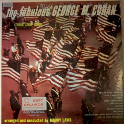 The Fabulous George M. Cohan
