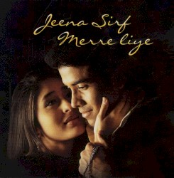 Jeena Sirf Merre Liye