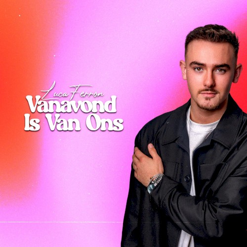 Vanavond Is Van Ons