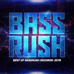 Best of Bassrush: 2019