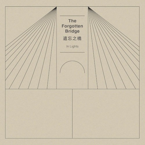 The Forgotten Bridge