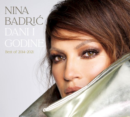 Dani I Godine (Best Of 2014-2021)