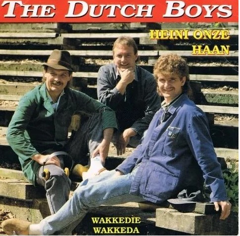 Heini onze haan / Wakkedie wakkeda