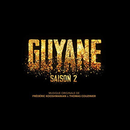 Guyane (Original Soundtrack from the TV Series - Season Two)