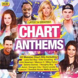 Latest & Greatest Chart Anthems