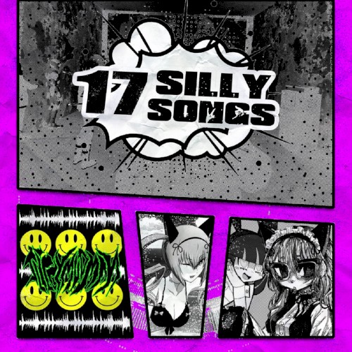 17 SILLY SONGS