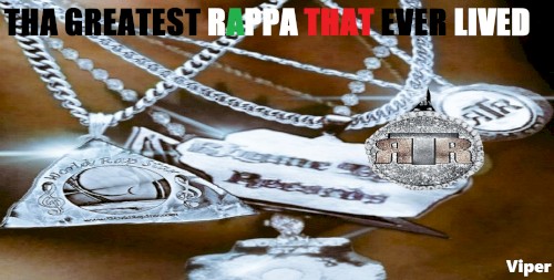 THA GREATEST RAPPA THAT EVER LIVED