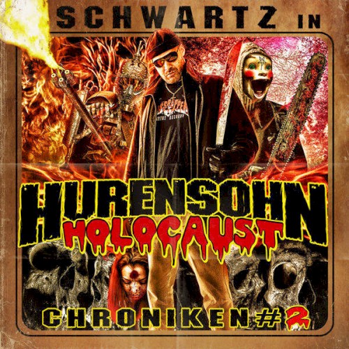 Hurensohn Holocaust Chroniken #2
