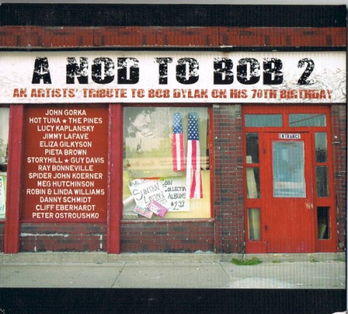 A Nod to Bob 2: An Artists Tribute to Bob Dylan on his 70th Birthday