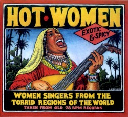 Hot Women: Women Singers From the Torrid Regions of the World
