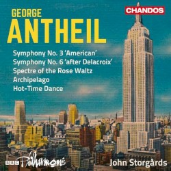 Symphony no. 3 "American" / Symphony no. 6 "After Delacroix" / Spectre of the Rose Waltz / Archipelago / Hot-Time Dance
