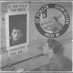 Oi Polloi / Grand Collapse – Split EP