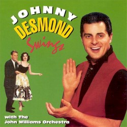 Johnny Desmond Swings