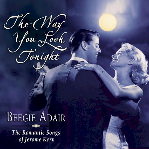 The Way You Look Tonight