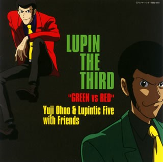 LUPIN THE THIRD "GREEN vs RED" オリジナル・サウンドトラック