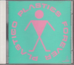 Forever Plastico