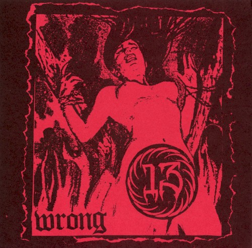Wrong / Southern Discomfort