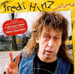 Fredi Hinz unstoned