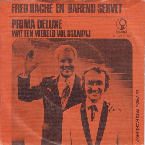 Prima deluxe / Wat een wereld vol stampij