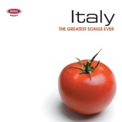 Italy: The Greatest Songs Ever