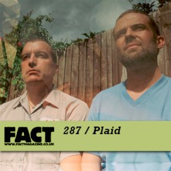 FACT Mix 287: Plaid