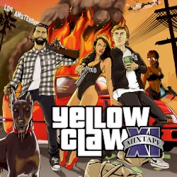 Yellow Claw Mixtape #11