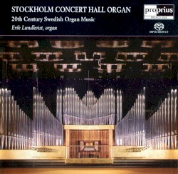 20th Century Swedish Organ Music