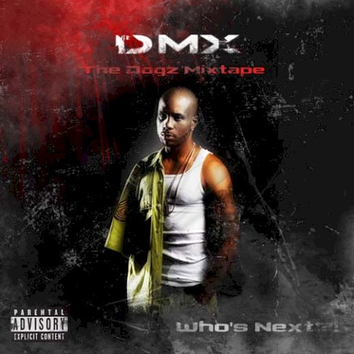 The Dogz Mixtape: Who's Next?