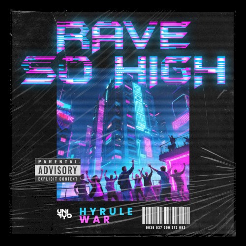 Rave So High