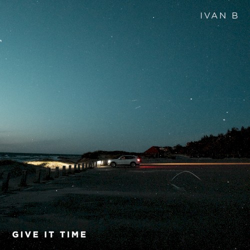 Give It Time