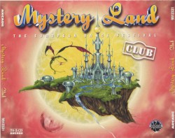 Mystery Land - The European Dance Festival - Club