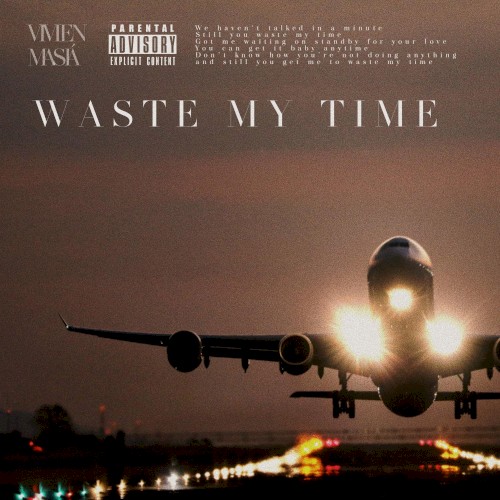 Waste My Time