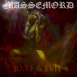 Rare and Evil