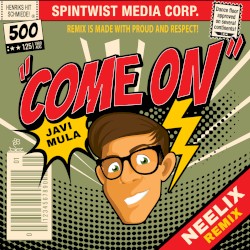 Come On (Neelix Remix)