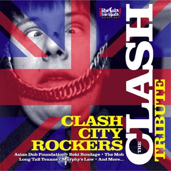 Clash City Rockers: The Clash Tribute